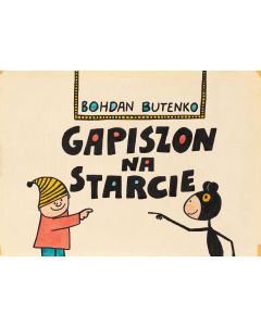 Bohdan Butenko, "Gapiszon na starcie" - ilustracja - pic 1