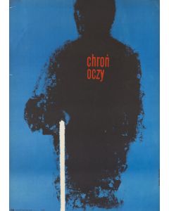Zdzisław Osakowski, Plakat BHP „Chroń oczy”, 1968 - pic 1